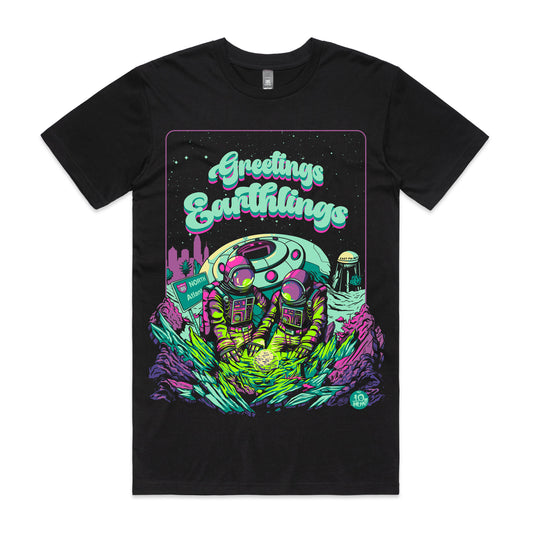 "Greetings Earthlings" - T Shirt
