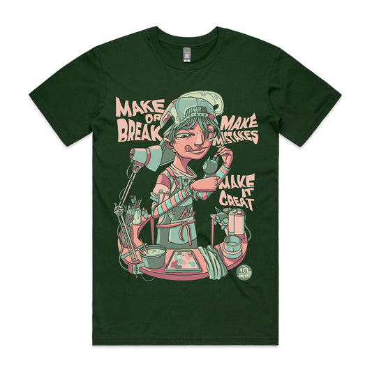 "Make or Break" - T Shirt