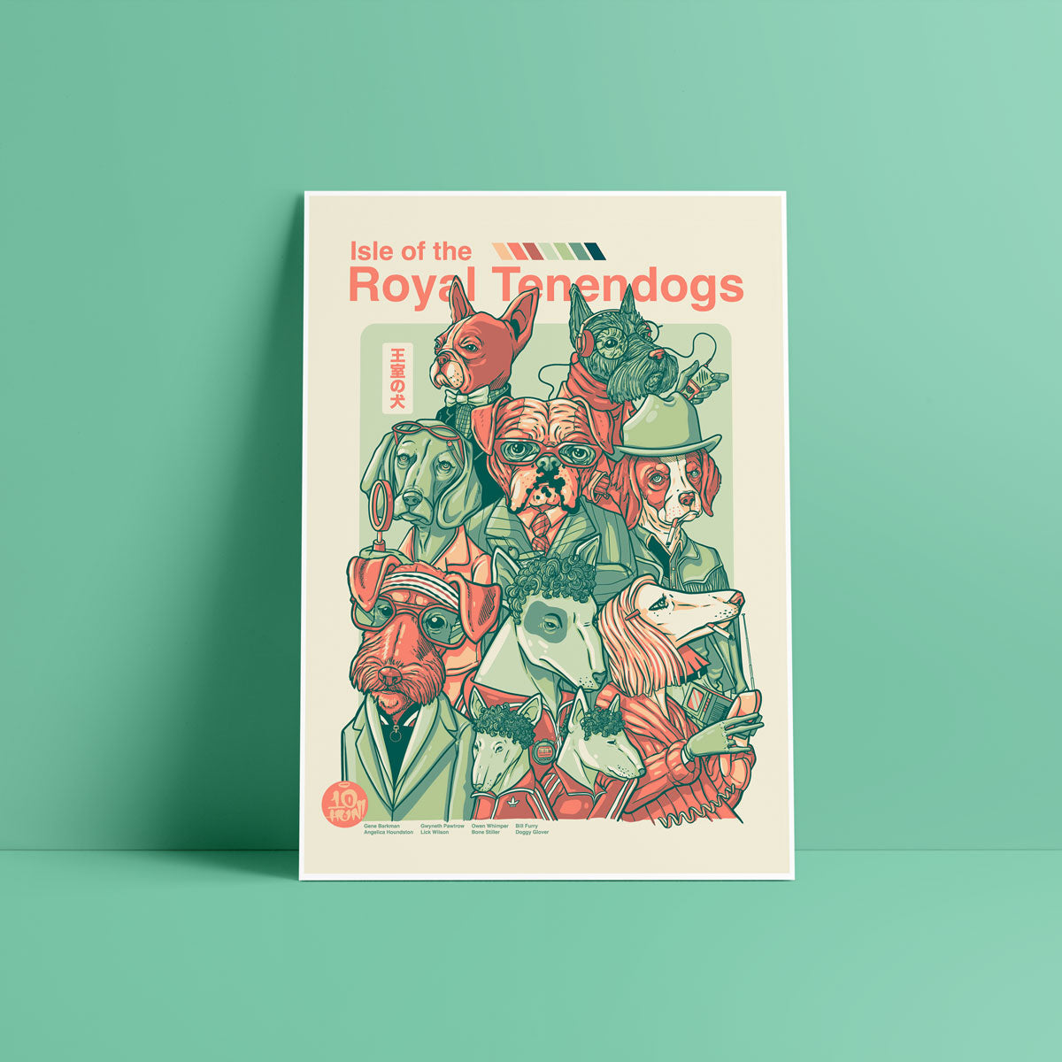 "Royal Tenendogs" Print